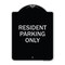 Signmission Reserved Parking Resident Parking Heavy-Gauge Aluminum Architectural Sign, 24" x 18", BS-1824-23036 A-DES-BS-1824-23036 - alternate 1